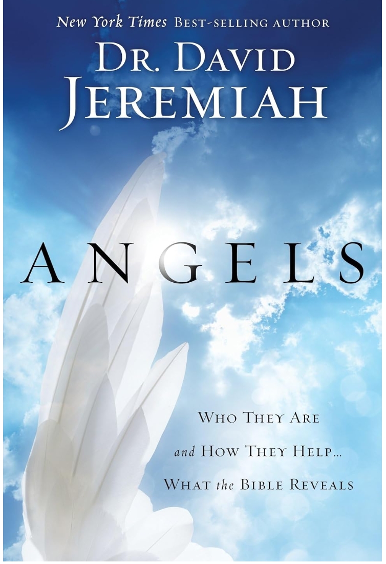 The Fascinating World of Angels: Insights from Dr. David Jeremiah ...